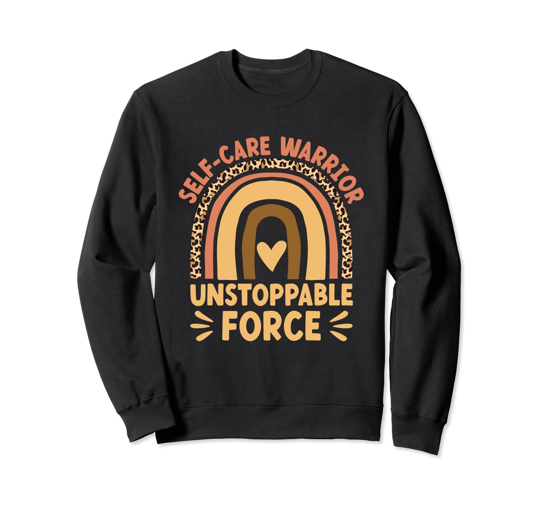 Funny Self Care Love Wellness Mental Sweatshirt - Graphic Print Men Women - T-Shirt, Sweatshirt, Hoodie