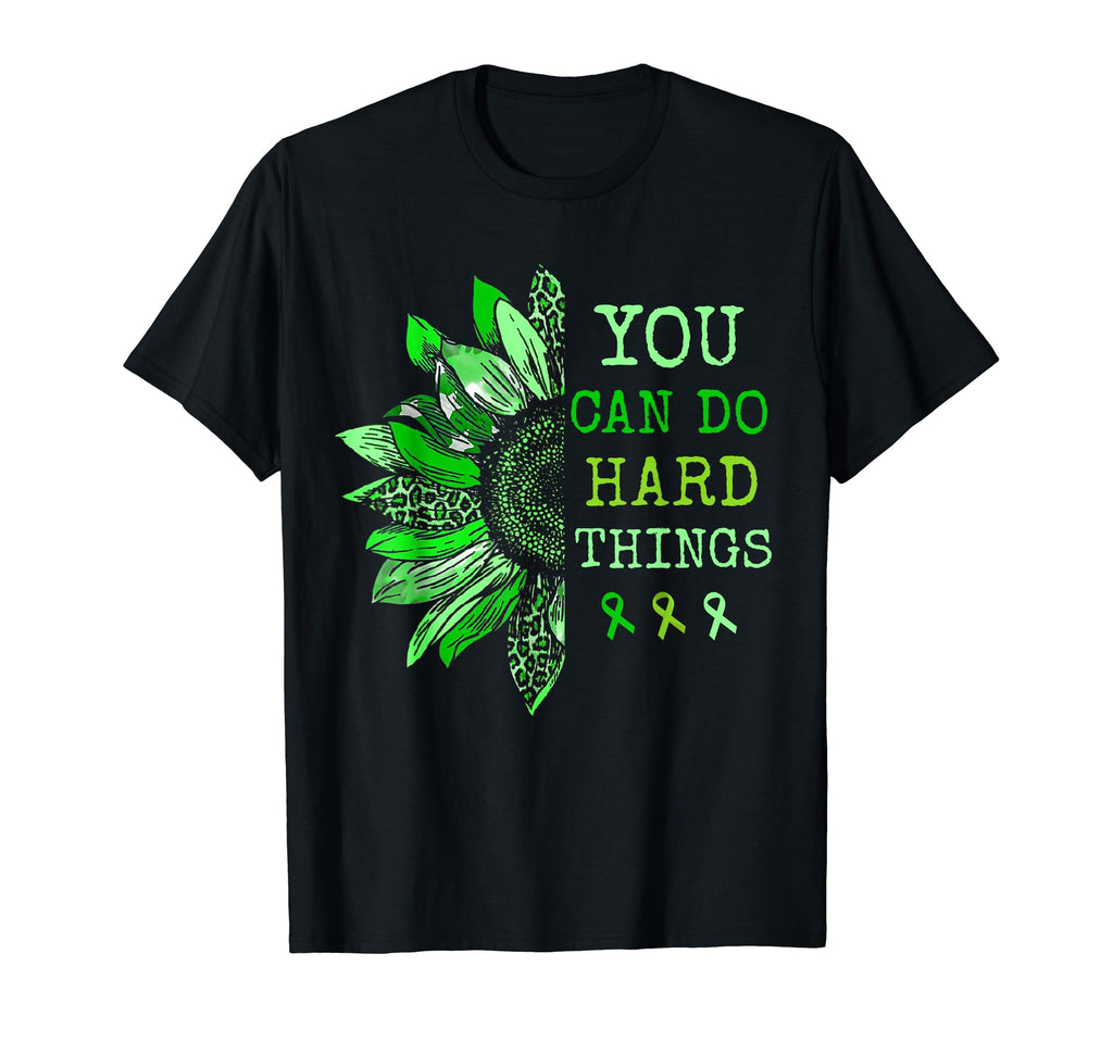 Mental Health You Can Do Hard Things T-Shirt - Novelty Apparel Unisex - T-Shirt, Sweatshirt, Hoodie