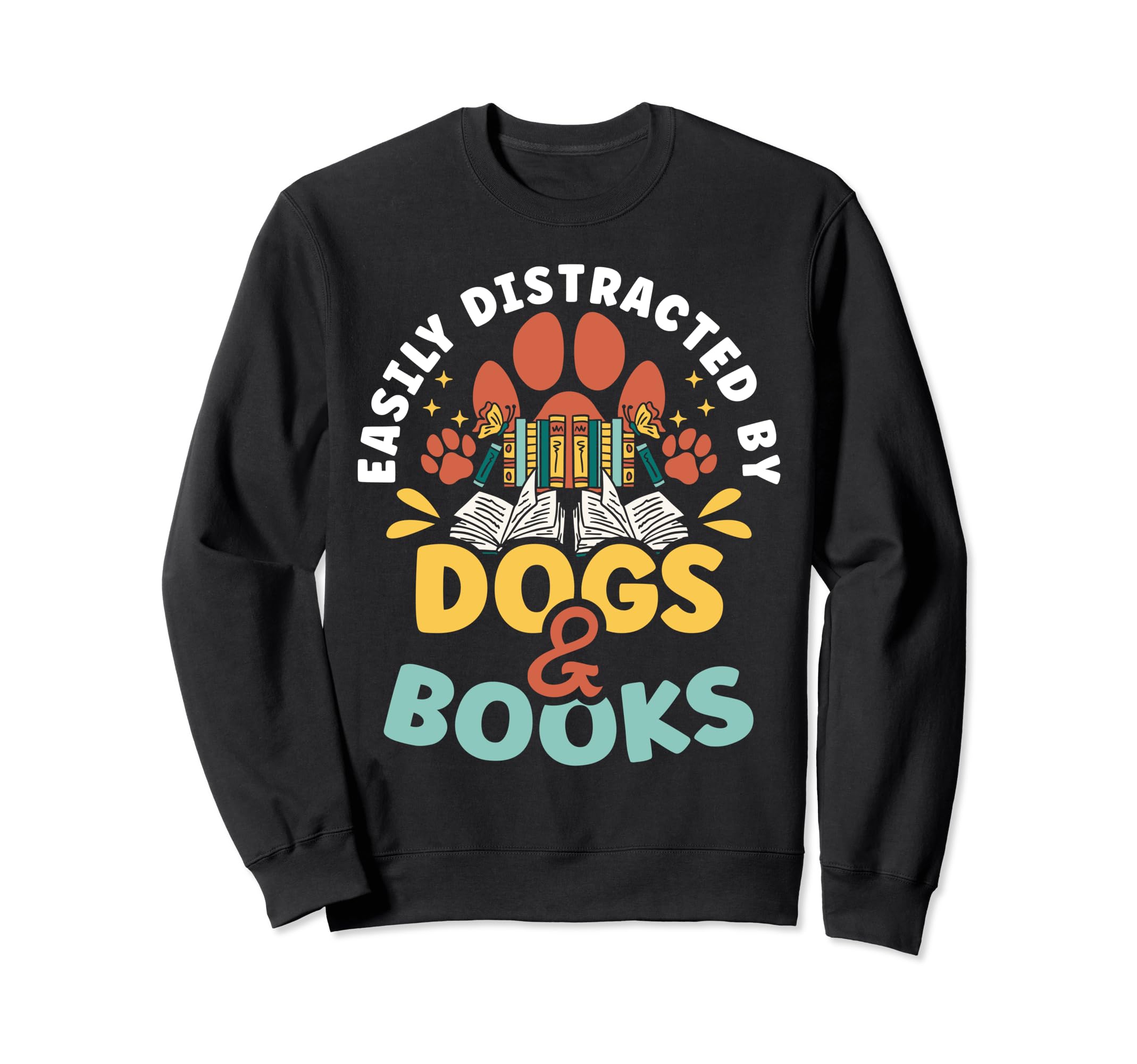 Dog And Book Lover Easily Sweatshirt - Custom Art Print Men Women - T-Shirt, Sweatshirt, Hoodie