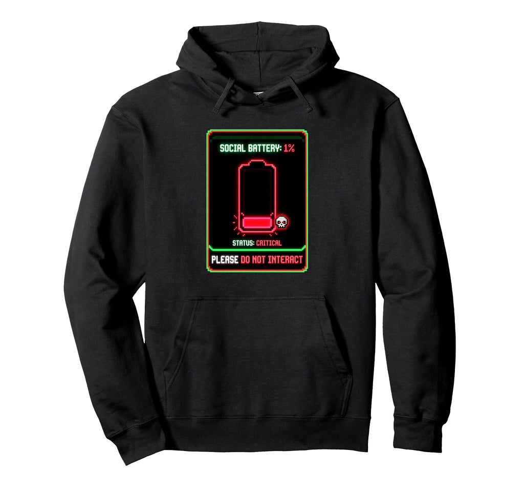 Social Battery 1 Percent Low Energy Pixel Hoodie - Graphic Print Men Women - T-Shirt, Sweatshirt, Hoodie