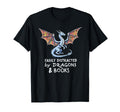 Fantasy Easily Distracted Dragons And Books T-Shirt - Unique Graphic Unisex - T-Shirt, Sweatshirt, Hoodie