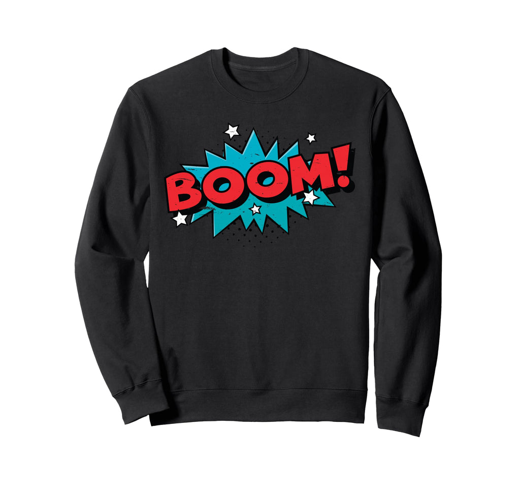 Boom Comic Book Cartoon Funny Pop Art Sweatshirt - Aesthetic Graphic Unisex - T-Shirt, Sweatshirt, Hoodie