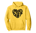 Mental Health Yoga Embrace Quiet Heart Hoodie - Streetwear Style Unisex - T-Shirt, Sweatshirt, Hoodie