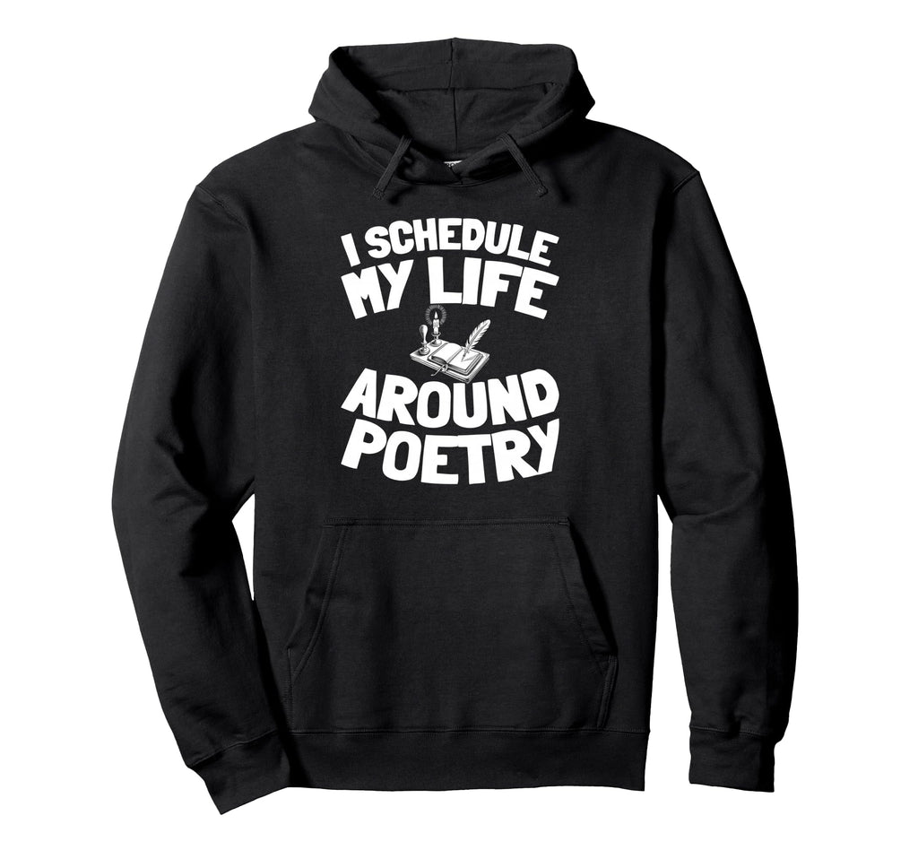 Poetry Verses Literature Creative Hoodie - Unique Graphic for Adults - T-Shirt, Sweatshirt, Hoodie