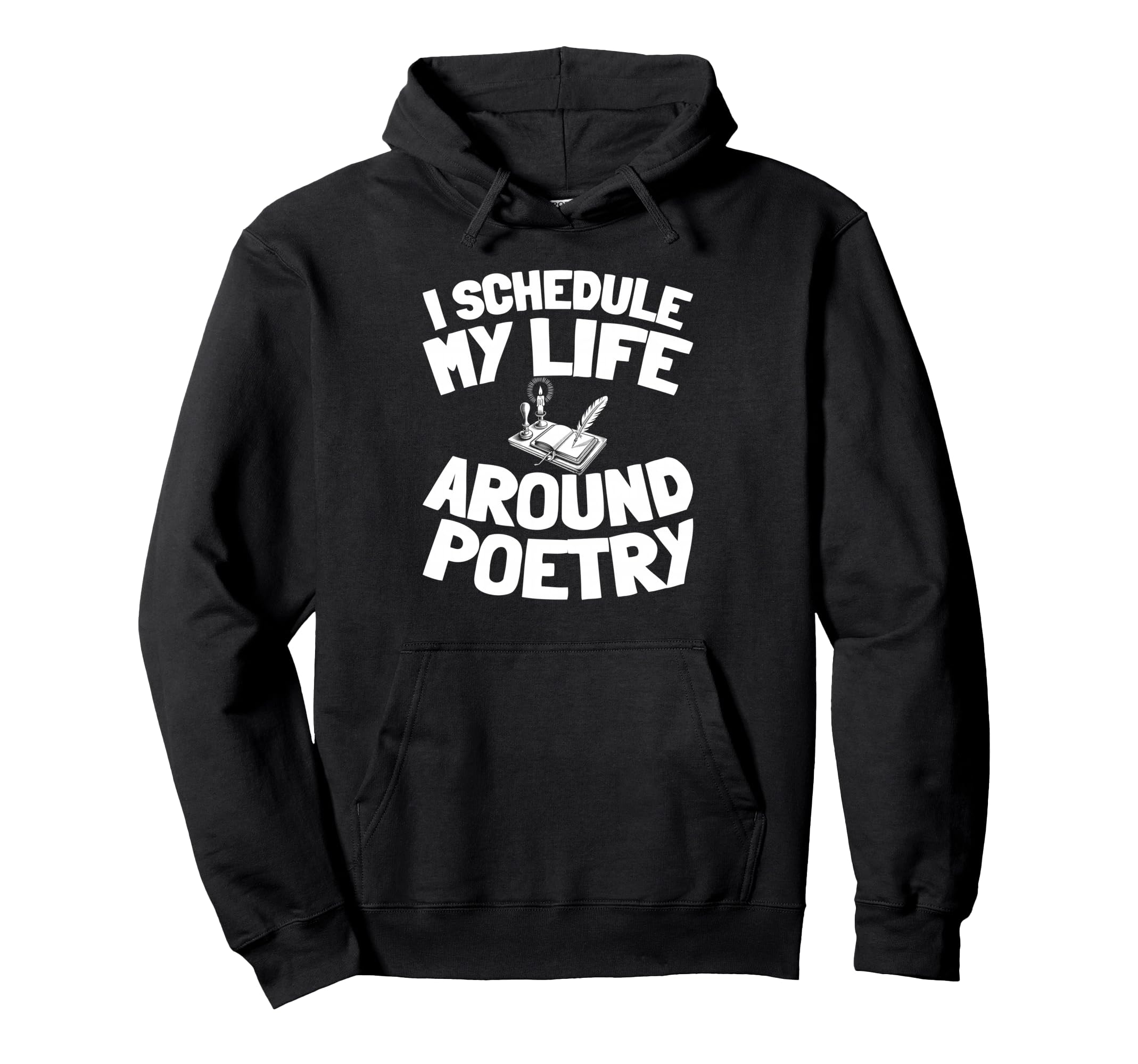 Poetry Verses Literature Creative Hoodie - Unique Graphic for Adults - T-Shirt, Sweatshirt, Hoodie