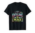 Offline Mode Quiet Mind Digital Detox T-Shirt - Trendy Graphic Unisex - T-Shirt, Sweatshirt, Hoodie