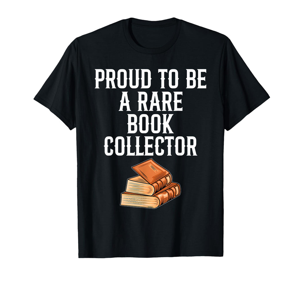 Rare Books Collector Bibliophile T-Shirt - Casual Everyday Wear Unisex - T-Shirt, Sweatshirt, Hoodie