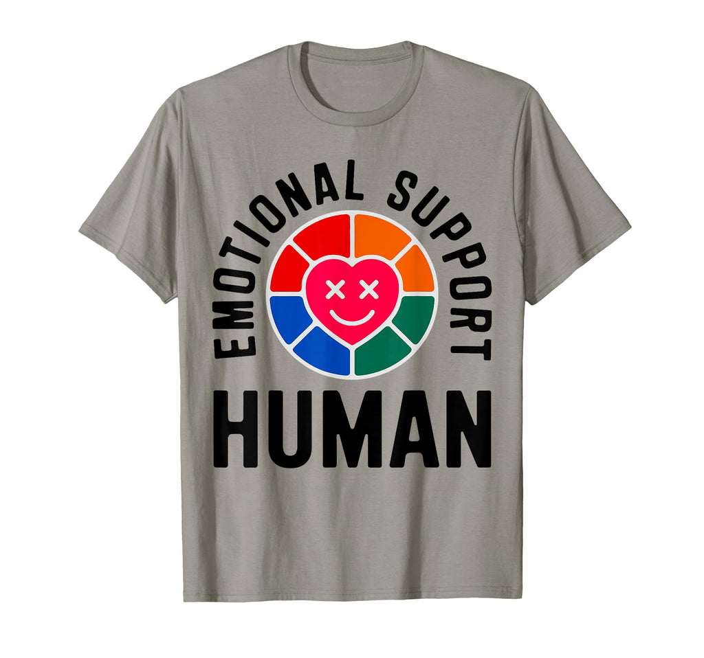 Emotional Support Human Mental Health T-Shirt - Trendy Graphic Unisex - T-Shirt, Sweatshirt, Hoodie
