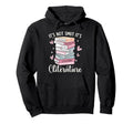 Its Not Smut Its Literature Dark Romance Hoodie - Trendy Graphic Unisex - T-Shirt, Sweatshirt, Hoodie
