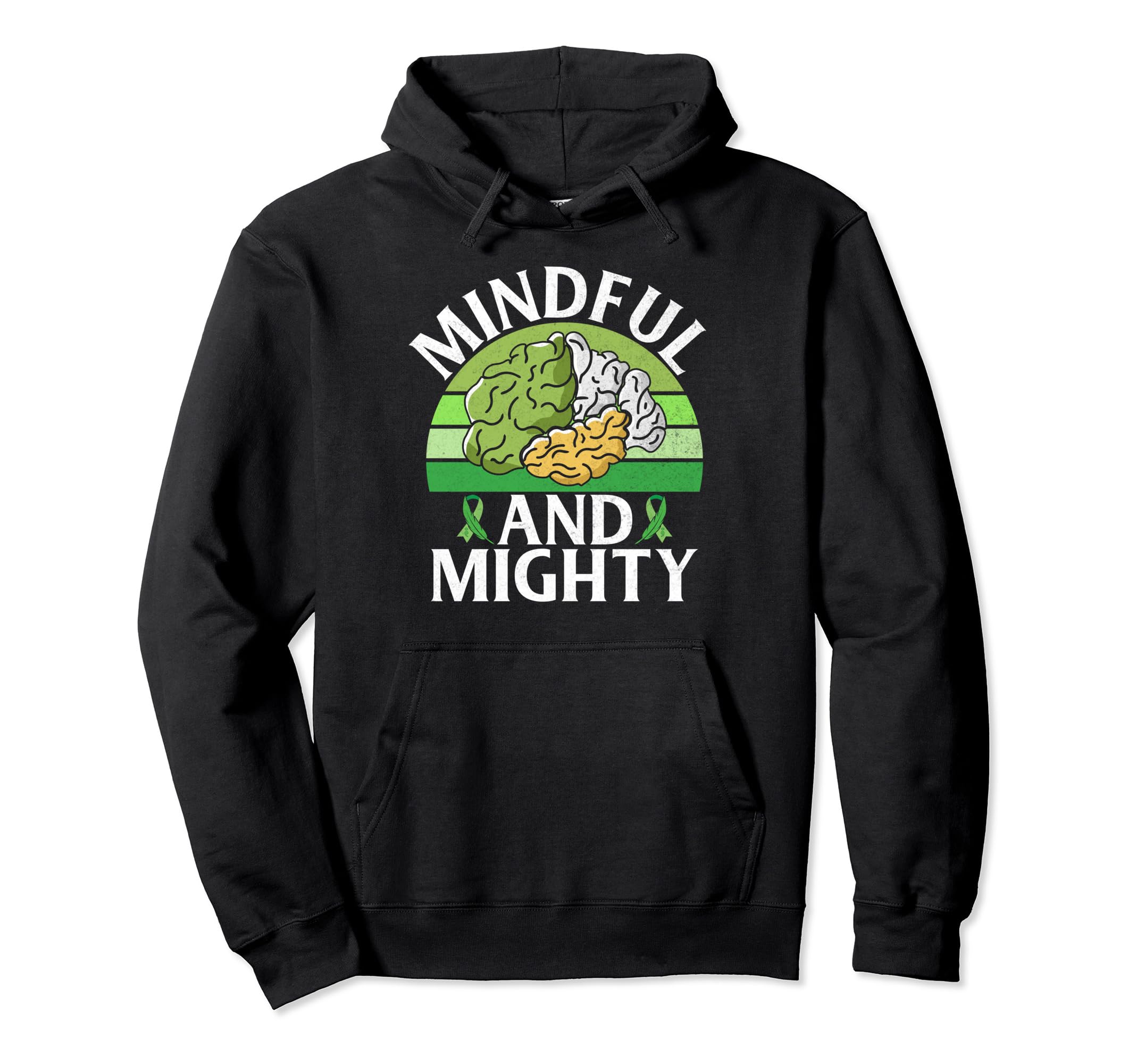 Mindful And Mighty Mental Health Hoodie - Novelty Apparel Men Women - T-Shirt, Sweatshirt, Hoodie