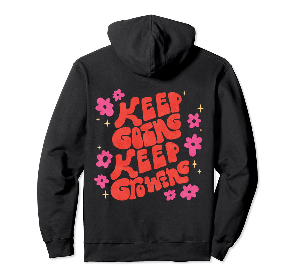 Positive Motivational Boho Keep Hoodie - Casual Everyday Wear for Adults - T-Shirt, Sweatshirt, Hoodie