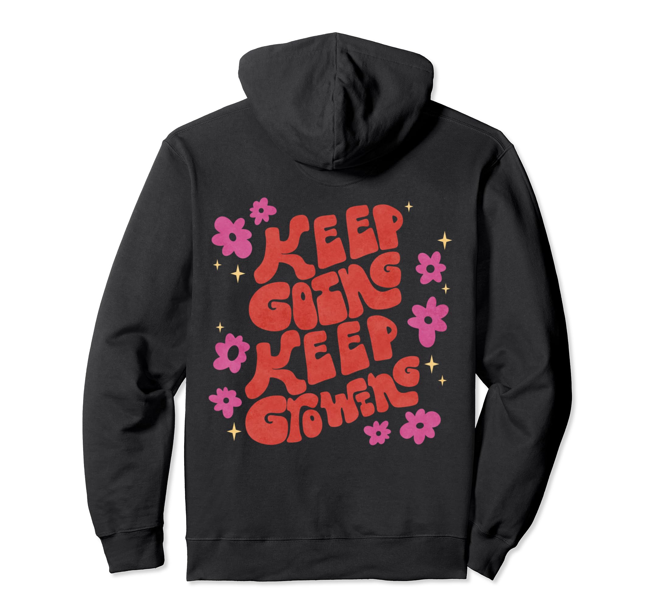 Positive Motivational Boho Keep Hoodie - Casual Everyday Wear for Adults - T-Shirt, Sweatshirt, Hoodie