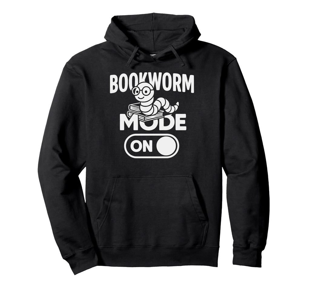 Bookworm Mode Nerdy Book Lover Hoodie - Trendy Graphic Men Women - T-Shirt, Sweatshirt, Hoodie