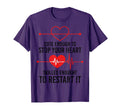 Enough To Stop Your Heart Skilled T-Shirt - Fun Novelty Design Men Women - T-Shirt, Sweatshirt, Hoodie