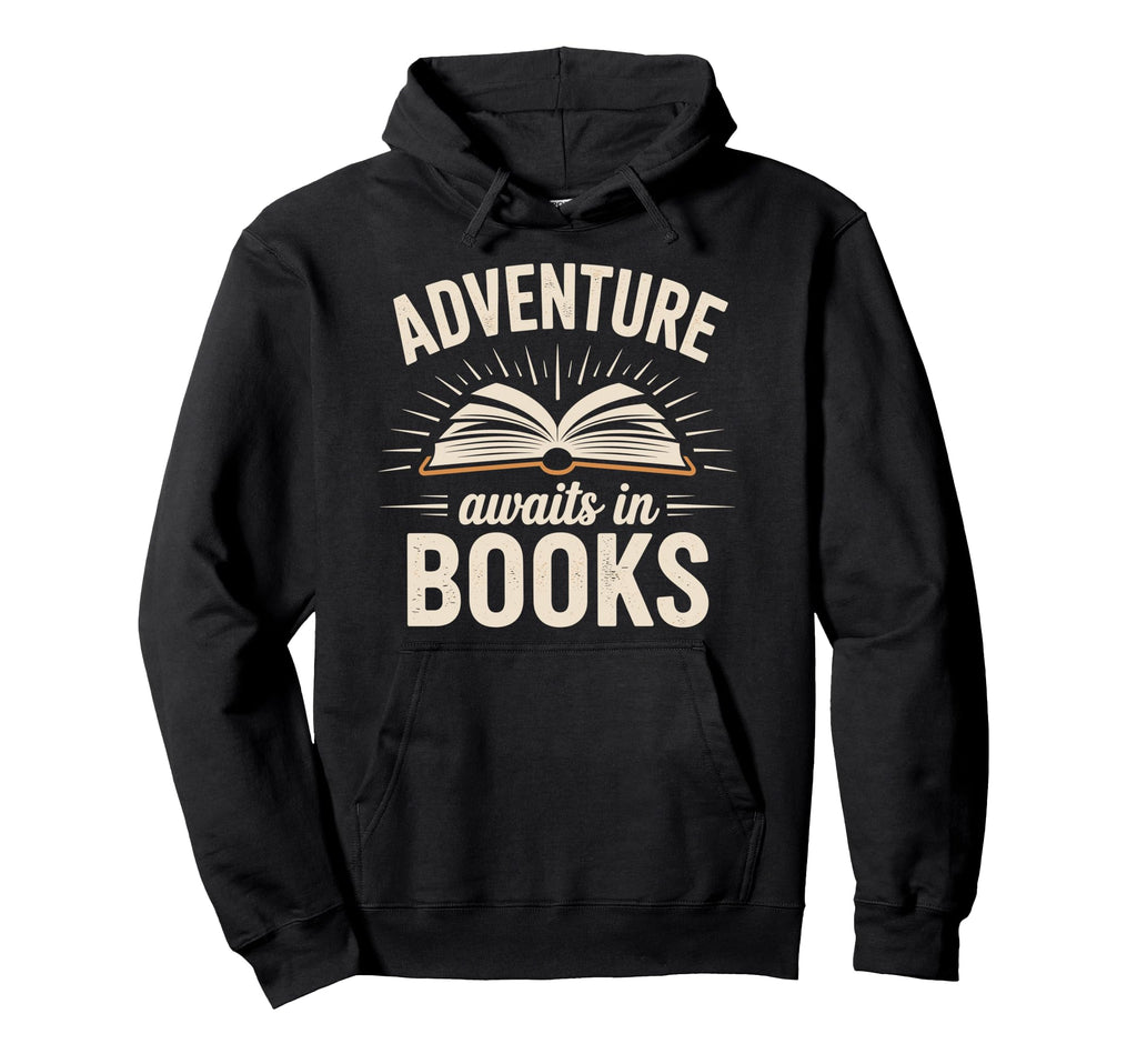 Obsessed Reading Book Club Adventure Hoodie - Fun Novelty Design Unisex - T-Shirt, Sweatshirt, Hoodie