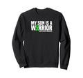 My Son Is Warrior Green Ribbon Mental Sweatshirt - Graphic Print Men Women - T-Shirt, Sweatshirt, Hoodie
