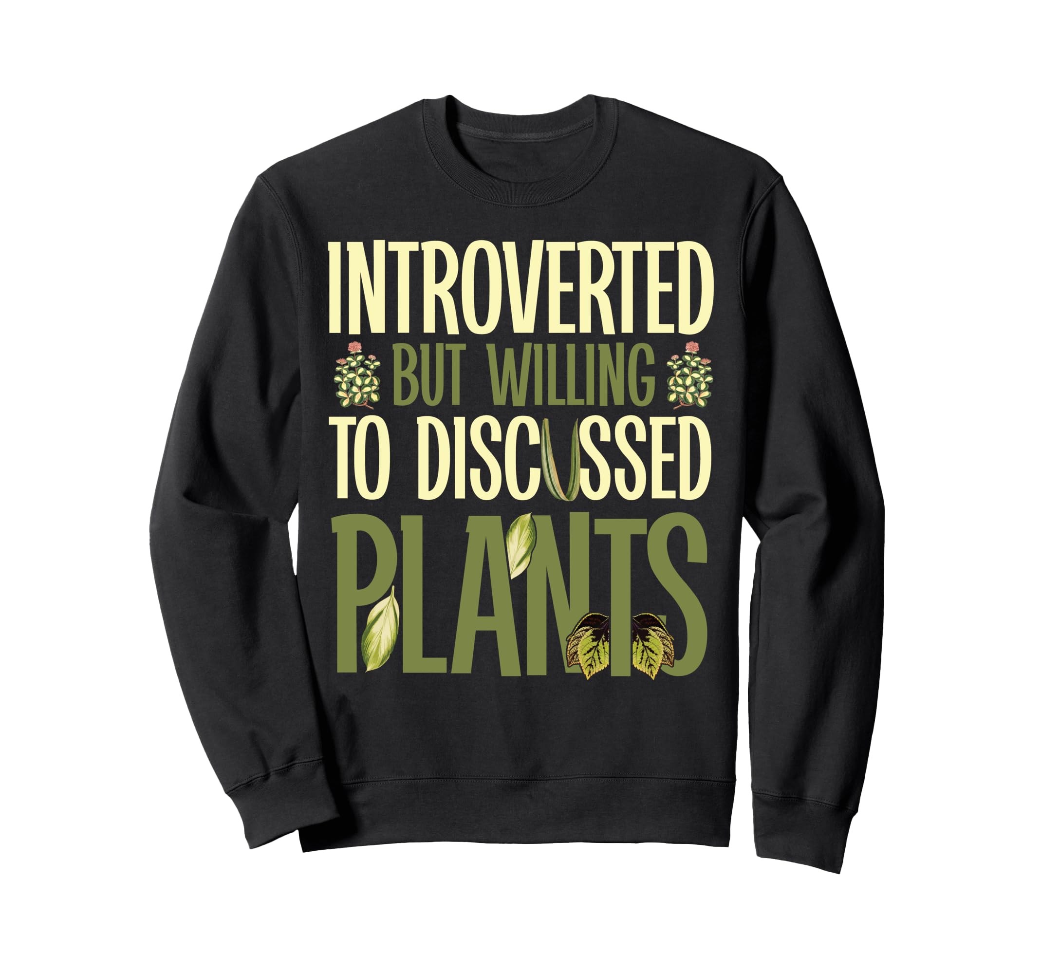 Gardening Potted Plant Sweatshirt - Streetwear Style for Adults - T-Shirt, Sweatshirt, Hoodie