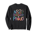 Neurodivergent Proud Autism Inclusion Sweatshirt - Minimalist Print Unisex - T-Shirt, Sweatshirt, Hoodie