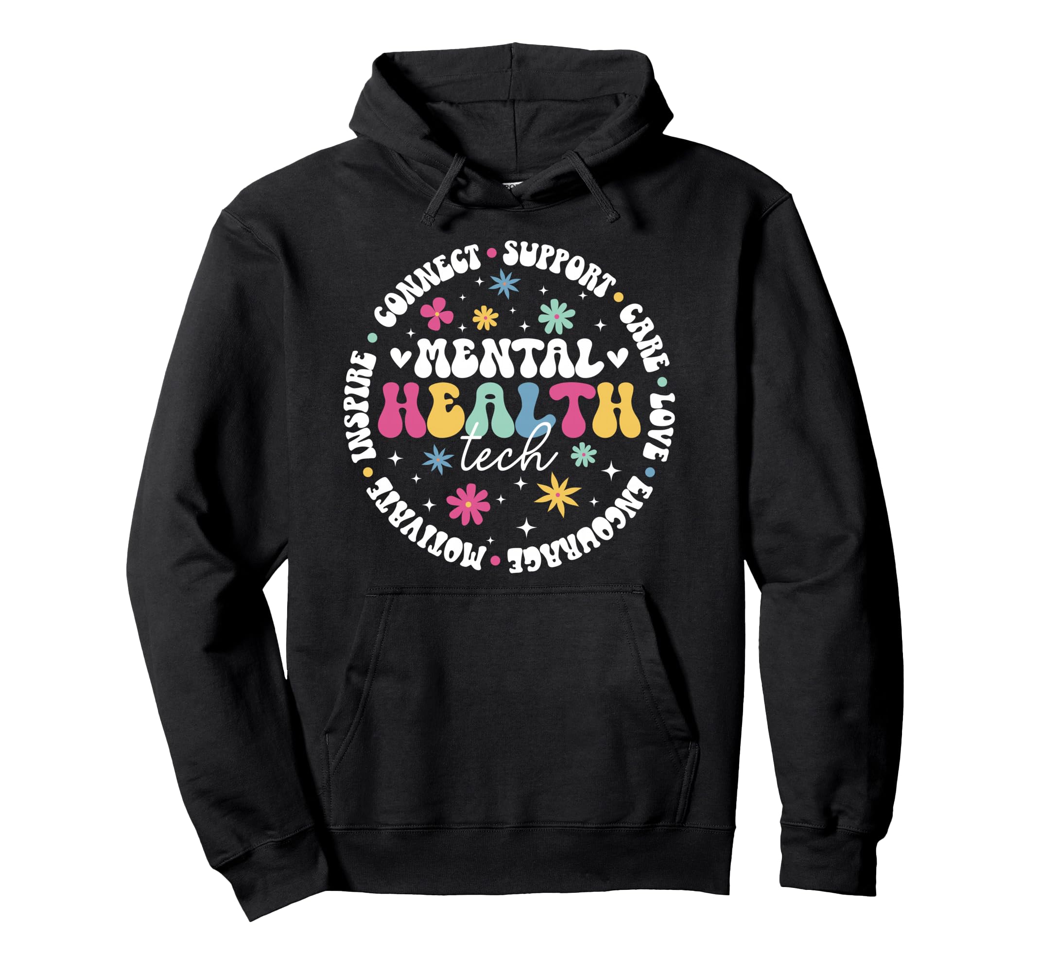 Mental Health Tech Appreciation Mental Hoodie - Fun Novelty Design Unisex - T-Shirt, Sweatshirt, Hoodie