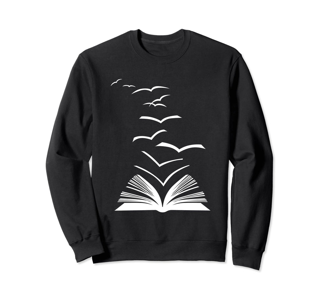 Books Librarian Writer Literature Sweatshirt - Streetwear Style Unisex - T-Shirt, Sweatshirt, Hoodie