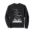 Books Librarian Writer Literature Sweatshirt - Streetwear Style Unisex - T-Shirt, Sweatshirt, Hoodie