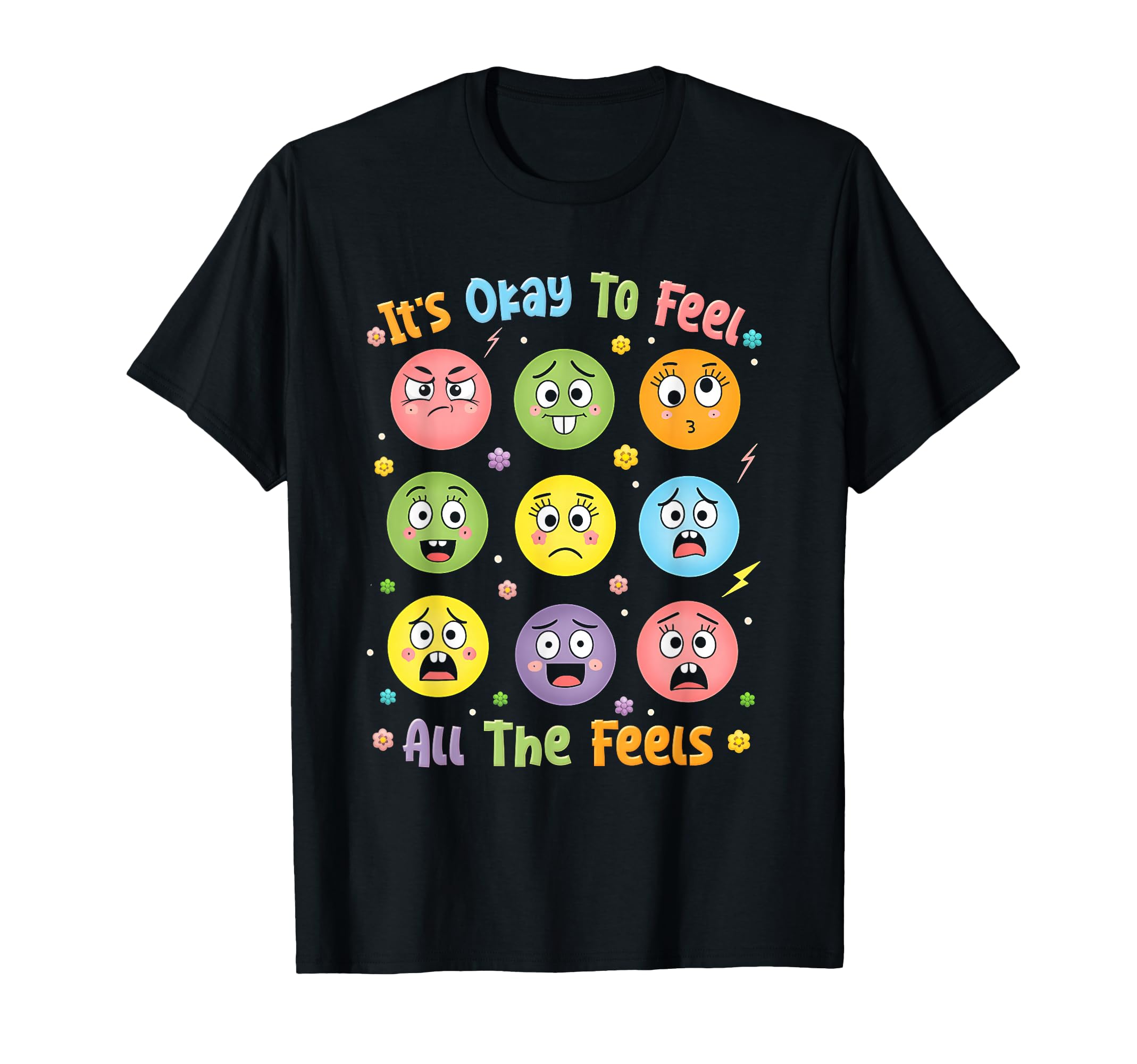 It Okay To Feel All Feel Feelings T-Shirt - Minimalist Print for Adults - T-Shirt, Sweatshirt, Hoodie