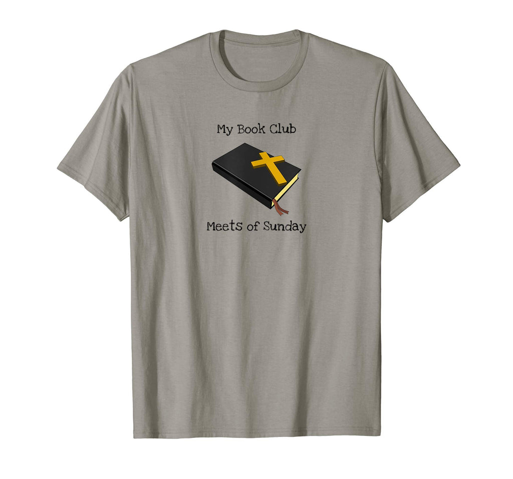 My Book Club Meets Sunday Funny Christian T-Shirt - Unique Graphic Unisex - T-Shirt, Sweatshirt, Hoodie
