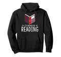 Id Rather Be Reading Funny Book Literary Hoodie - Graphic Print Men Women - T-Shirt, Sweatshirt, Hoodie