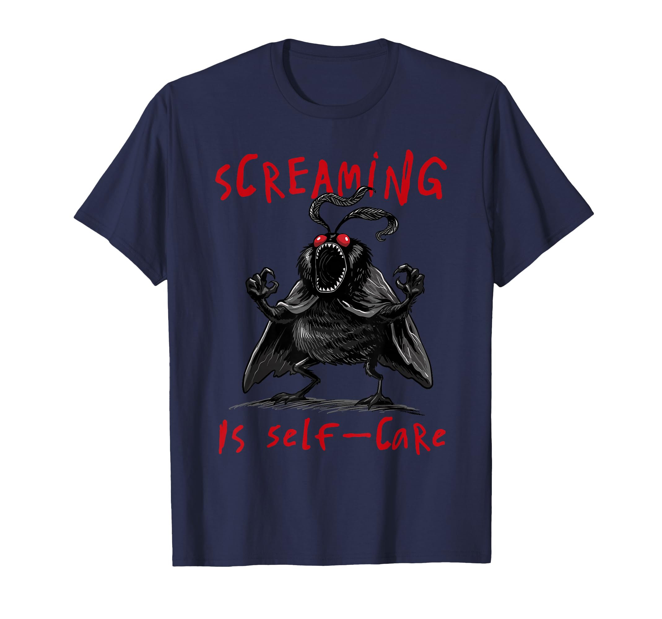 Screaming Is Self Care Mothman Cryptid T-Shirt - Trendy Graphic Men Women - T-Shirt, Sweatshirt, Hoodie