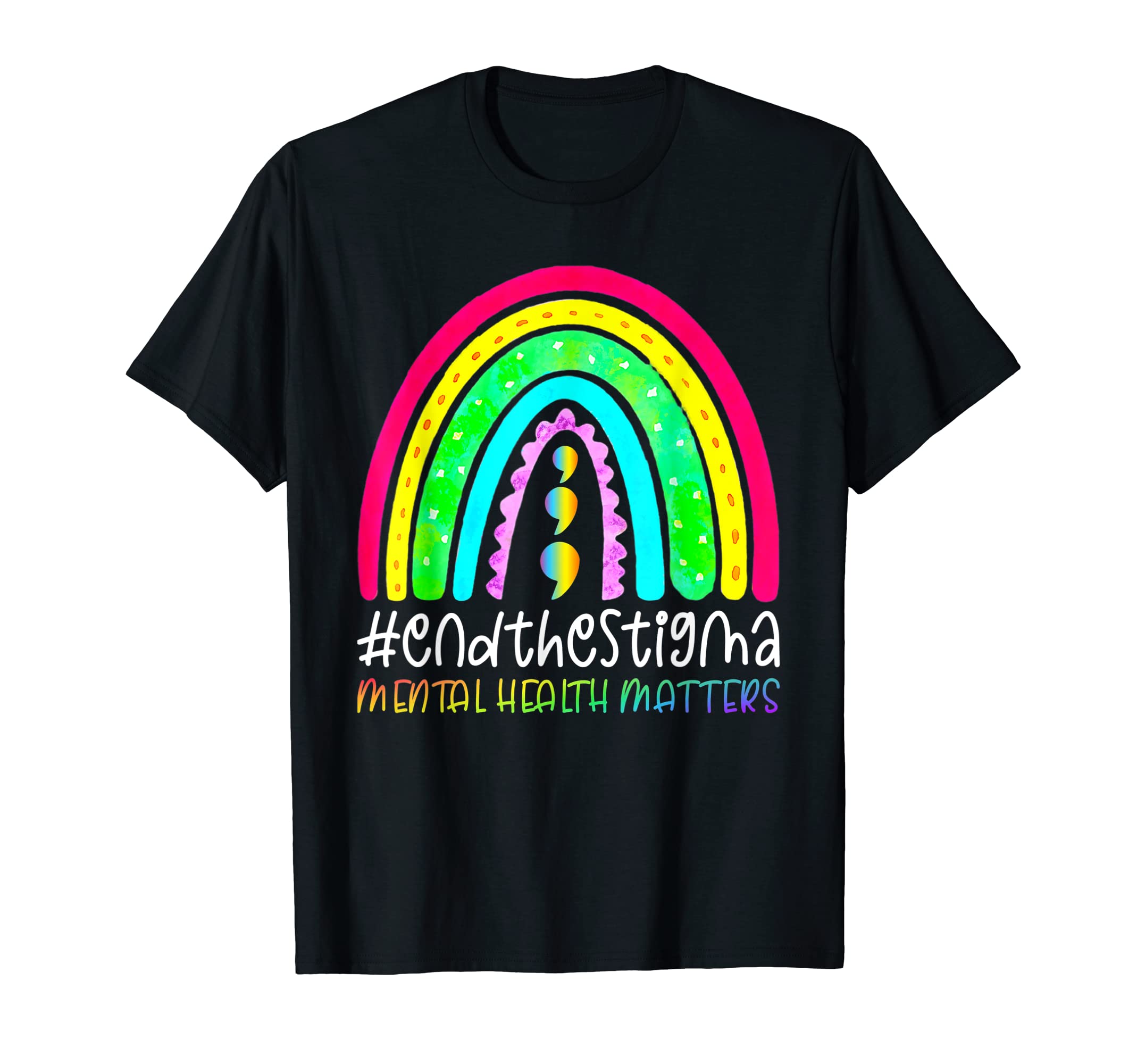 Mental Health Matters End Stigma T-Shirt - Casual Everyday Wear Unisex - T-Shirt, Sweatshirt, Hoodie