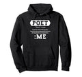 Poet Definition Lyrics Verse Literature Hoodie - Trendy Graphic for Adults - T-Shirt, Sweatshirt, Hoodie