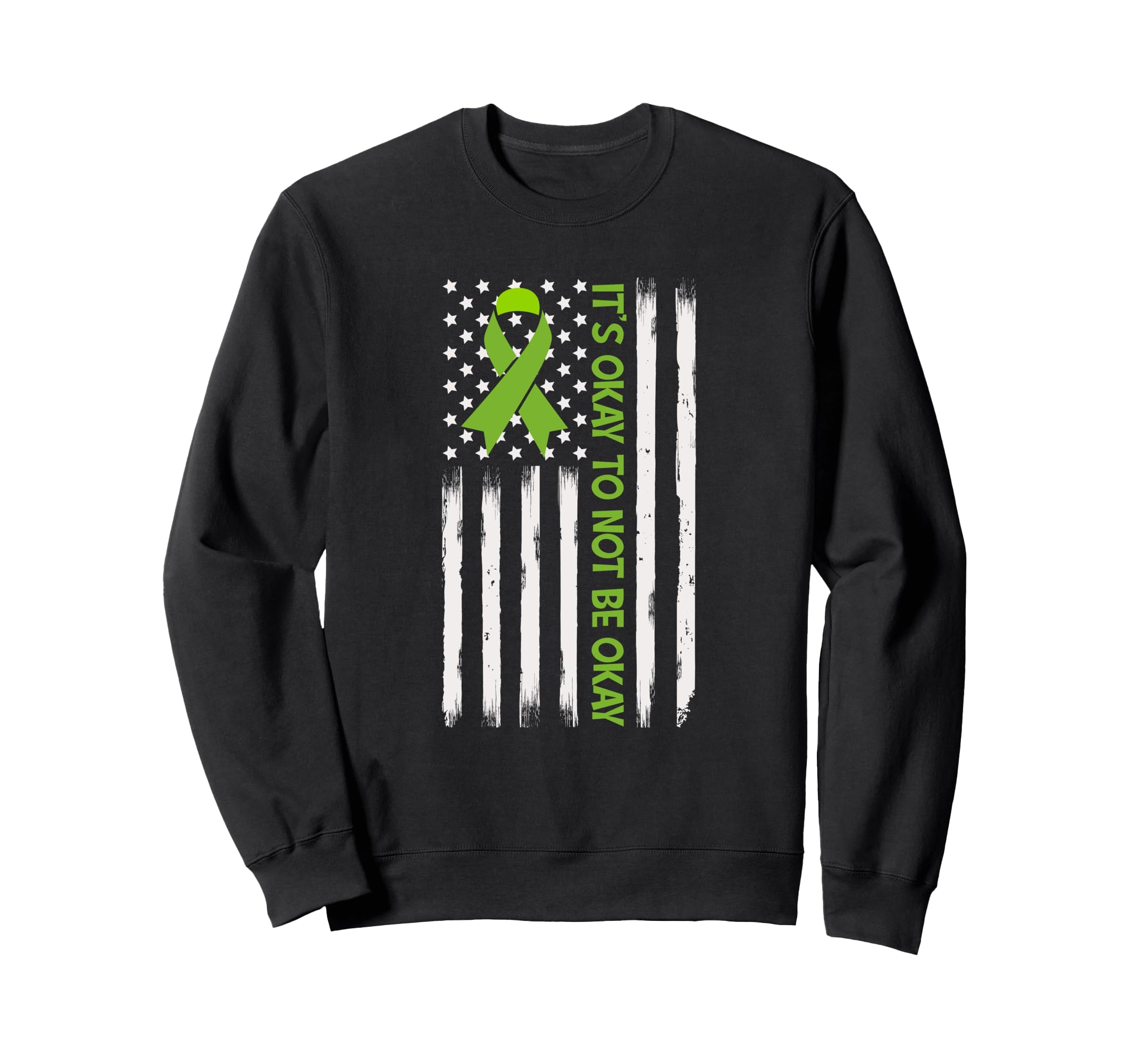 Its Okay To Not Be Okay Us Flag Sweatshirt - Casual Everyday Wear Unisex - T-Shirt, Sweatshirt, Hoodie