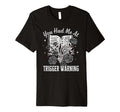You Had Me Trigger Warning Dark Romance T-Shirt - Graphic Print Men Women - T-Shirt, Sweatshirt, Hoodie