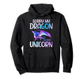 Sorry My Dragon Ate Your Unicorn Dragon Hoodie - Minimalist Print Men Women - T-Shirt, Sweatshirt, Hoodie