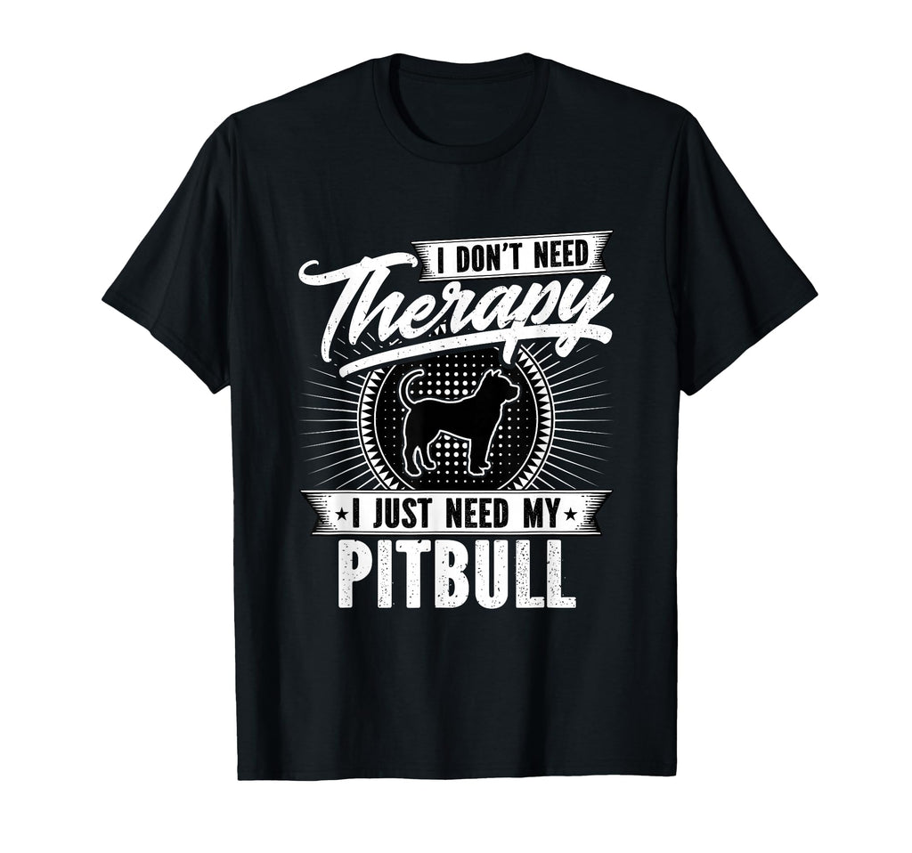 I Dont Need Therapy I Just Need My T-Shirt - Custom Art Print for Adults - T-Shirt, Sweatshirt, Hoodie