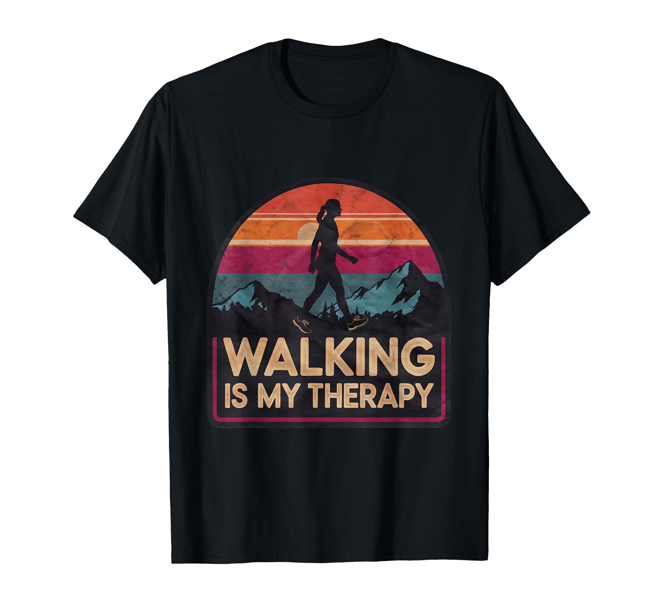 Walking Is My Therapy Funny Walking T-Shirt - Novelty Apparel Unisex - T-Shirt, Sweatshirt, Hoodie