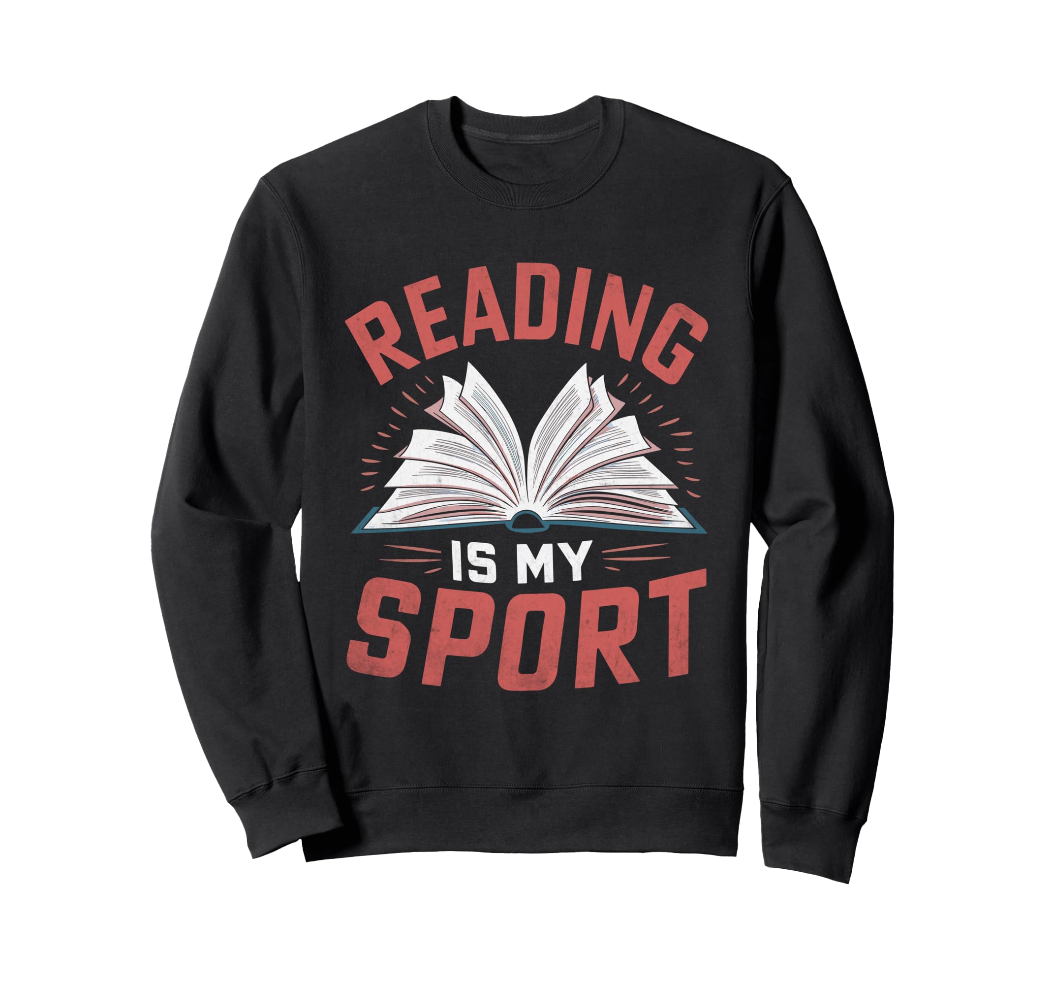 Reading Is My Sport Library Book Sweatshirt - Unique Graphic Men Women - T-Shirt, Sweatshirt, Hoodie