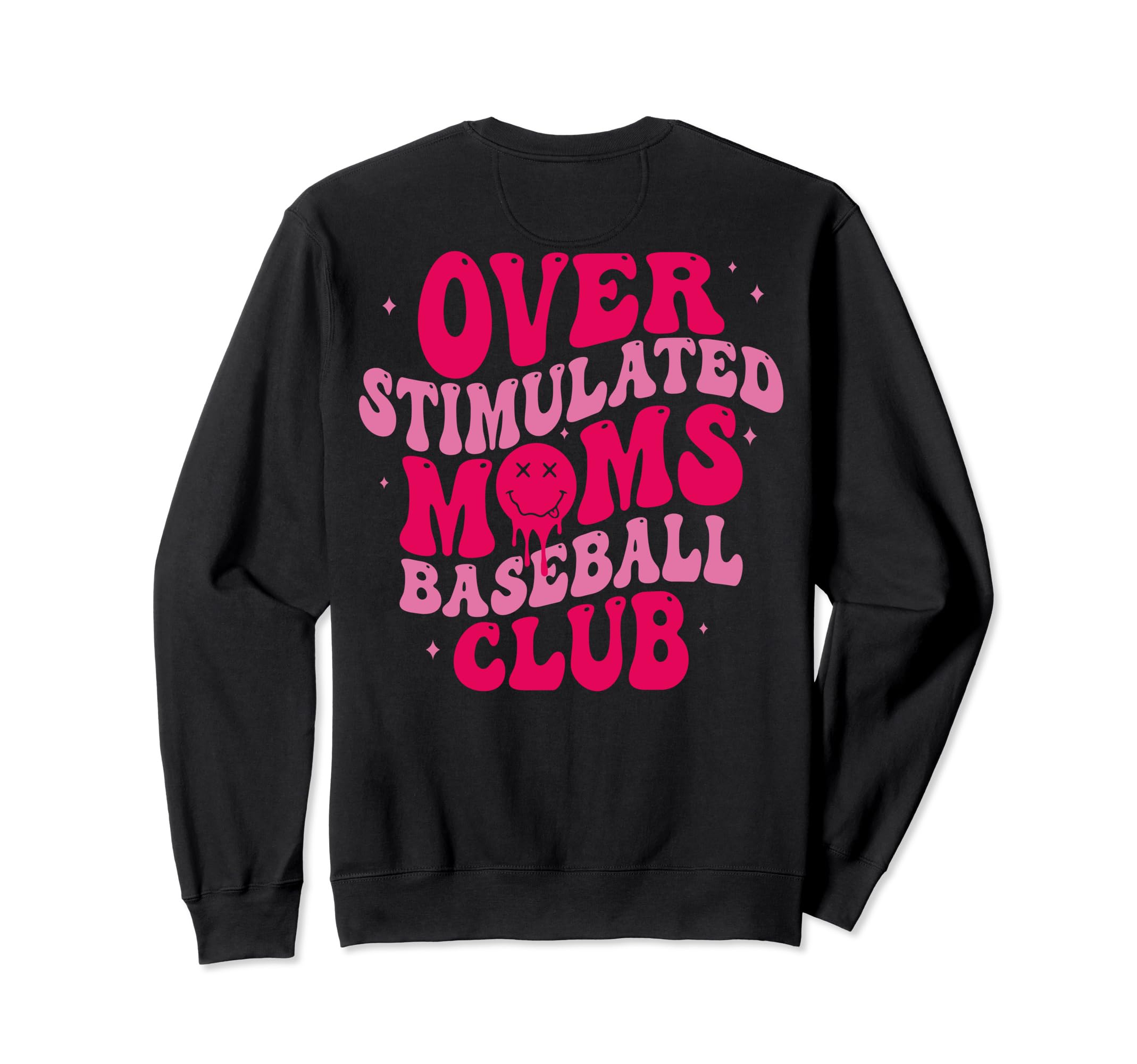 Overstimulated Moms Baseball Club Sweatshirt - Novelty Apparel Men Women - T-Shirt, Sweatshirt, Hoodie