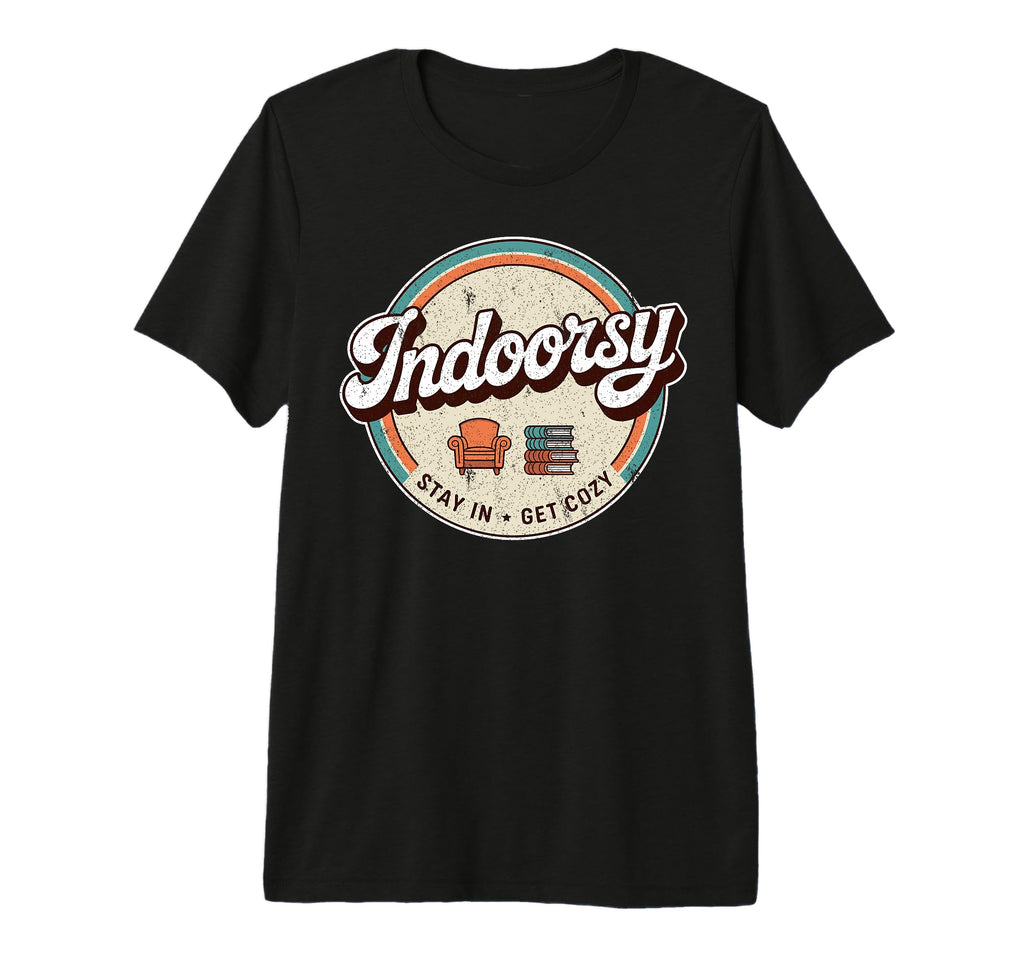 Homebody Antisocial Introvert T-Shirt - Casual Everyday Wear Men Women - T-Shirt, Sweatshirt, Hoodie