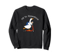 Adhd Neurodiversity Silly Goose Sweatshirt - Trendy Graphic Men Women - T-Shirt, Sweatshirt, Hoodie