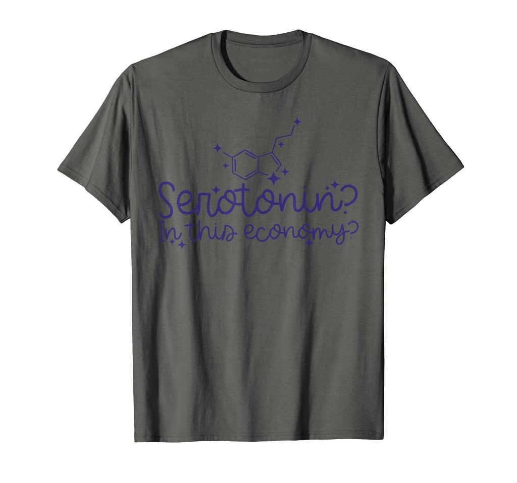 Serotonin This Economy T-Shirt - Novelty Apparel for Adults - T-Shirt, Sweatshirt, Hoodie