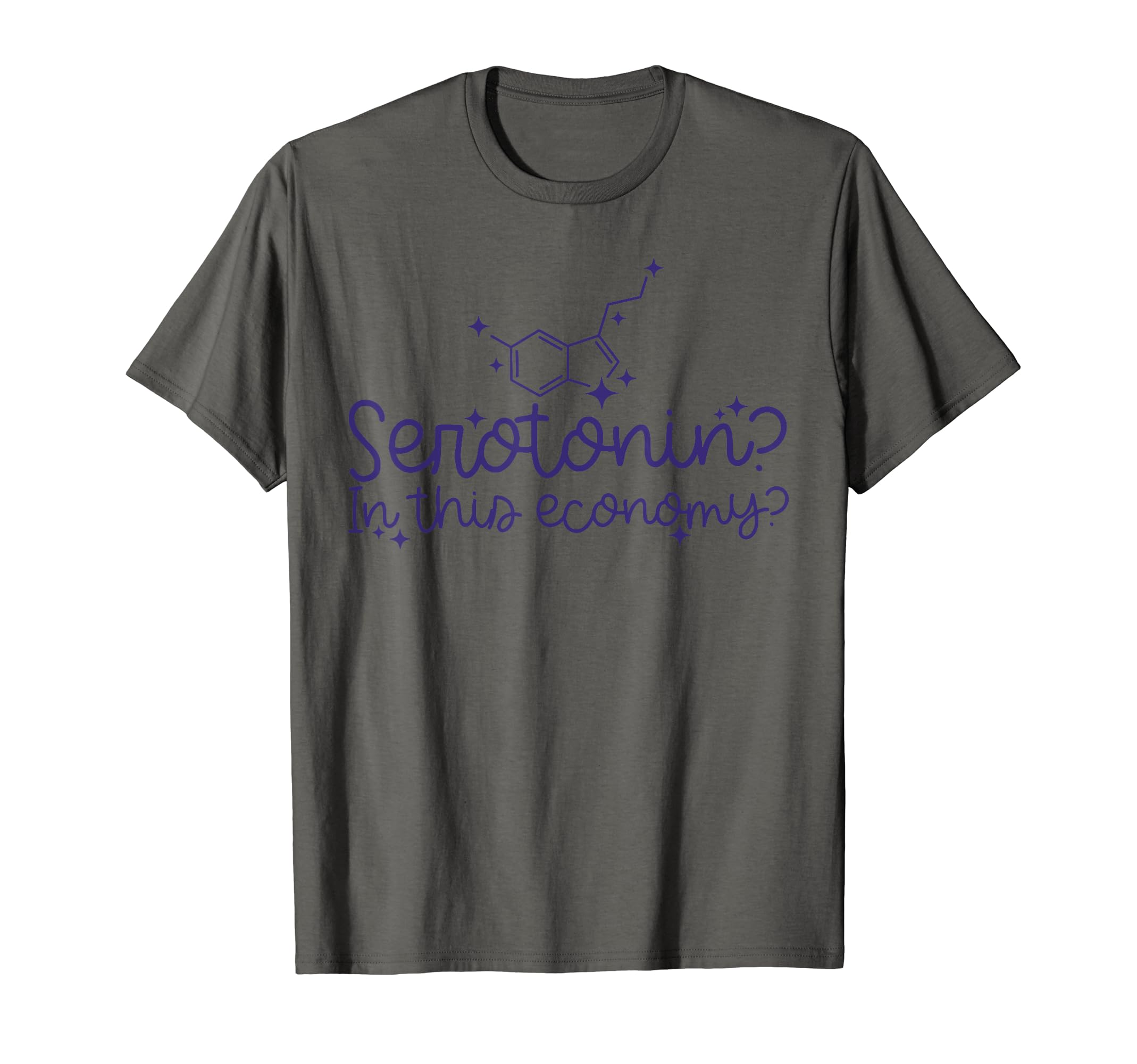 Serotonin This Economy T-Shirt - Novelty Apparel for Adults - T-Shirt, Sweatshirt, Hoodie