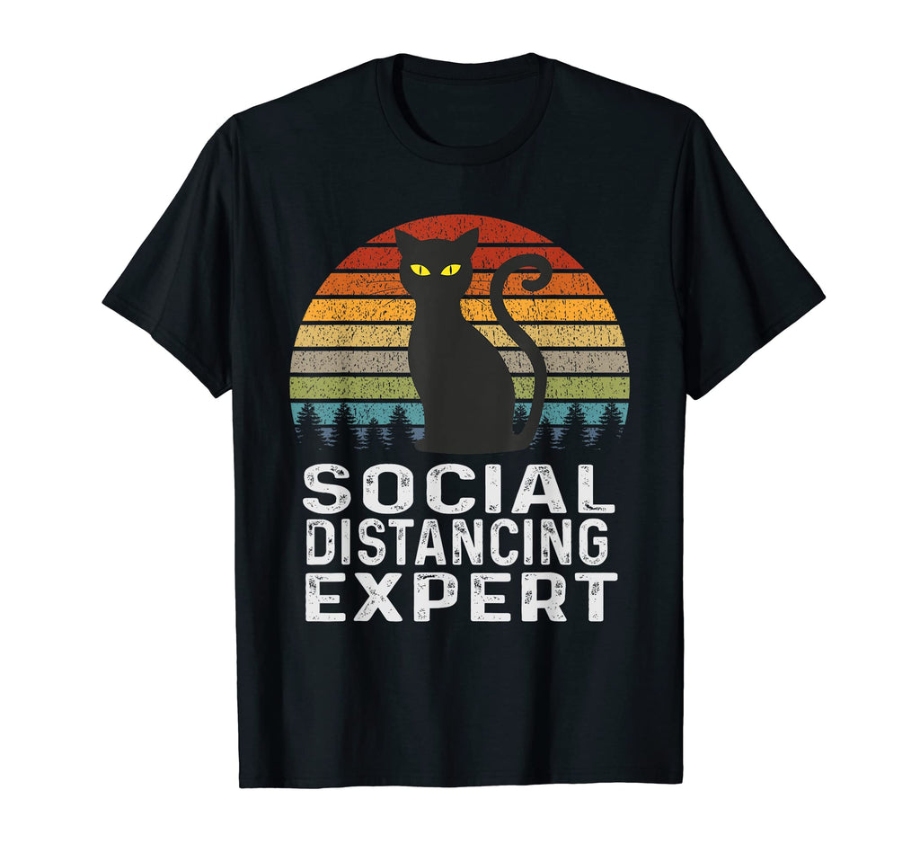 Social Distancing Expert Cat Lover T-Shirt - Novelty Apparel Unisex - T-Shirt, Sweatshirt, Hoodie