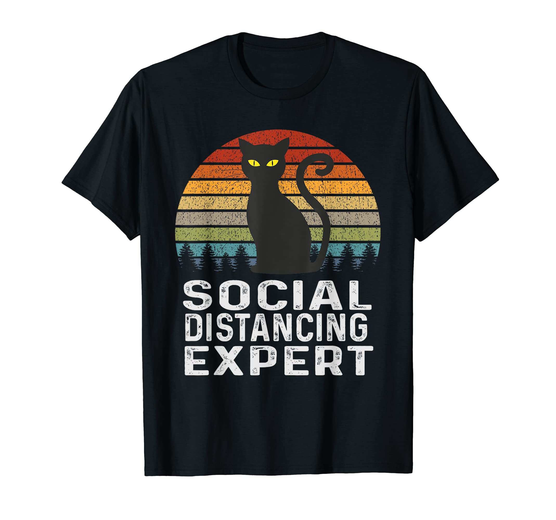 Social Distancing Expert Cat Lover T-Shirt - Novelty Apparel Unisex - T-Shirt, Sweatshirt, Hoodie