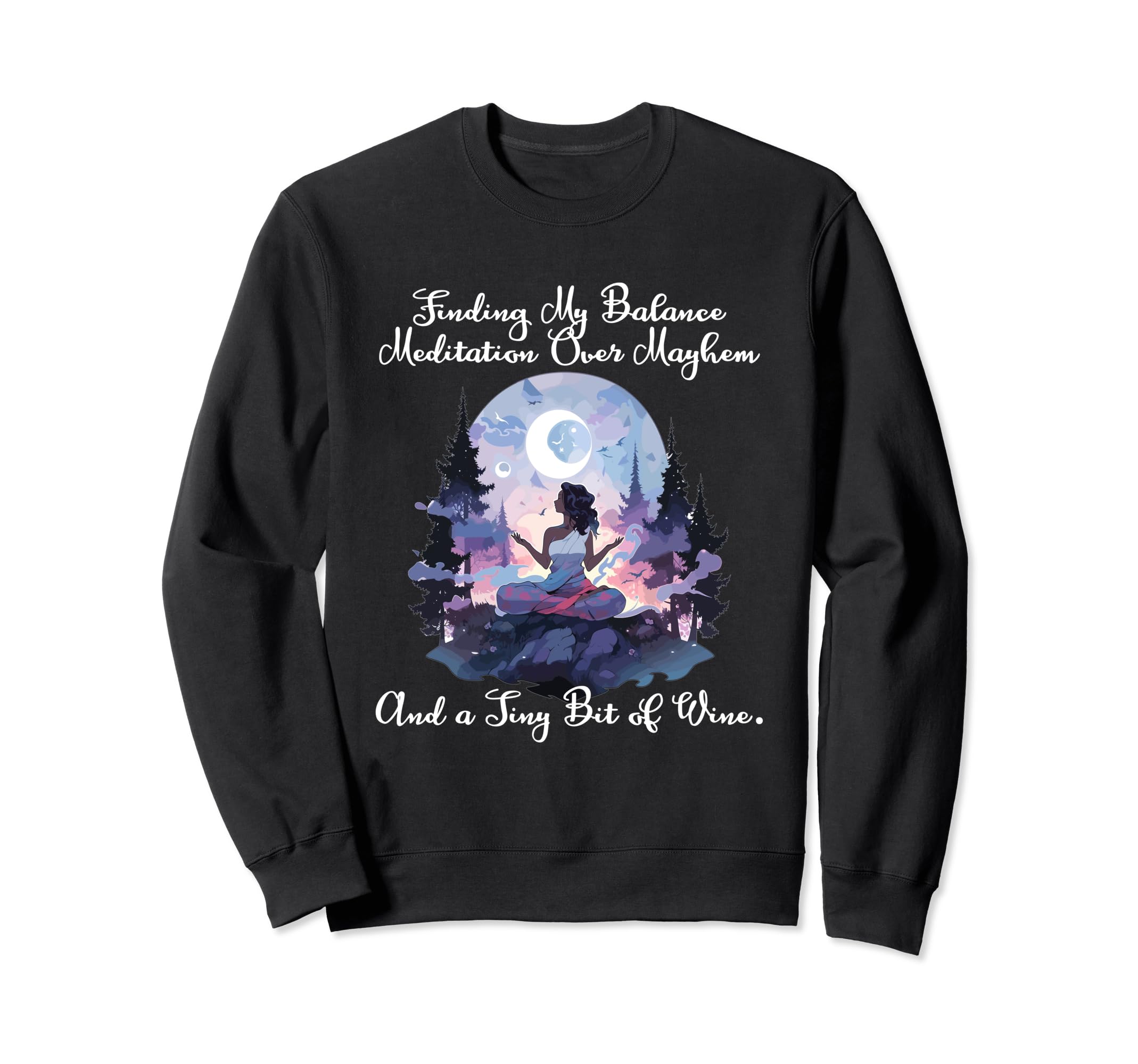 Finding My Balance Meditation Sweatshirt - Custom Art Print for Adults - T-Shirt, Sweatshirt, Hoodie
