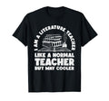 Literature Teacher School Literature T-Shirt - Novelty Apparel for Adults - T-Shirt, Sweatshirt, Hoodie