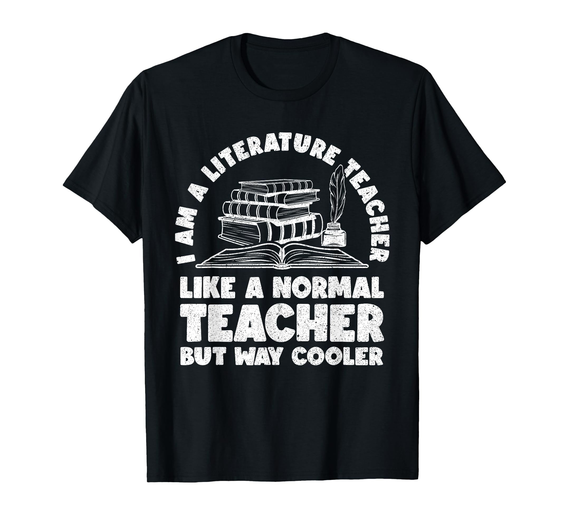 Literature Teacher School Literature T-Shirt - Novelty Apparel for Adults - T-Shirt, Sweatshirt, Hoodie