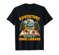 Reading Book Lover Bookish Adventures T-Shirt - Graphic Print Men Women - T-Shirt, Sweatshirt, Hoodie