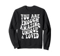 Groovy You Are Enough Amazing Sweatshirt - Casual Everyday Wear for Adults - T-Shirt, Sweatshirt, Hoodie