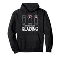 Book Reading Literature Bookworm Hoodie - Trendy Graphic for Adults - T-Shirt, Sweatshirt, Hoodie